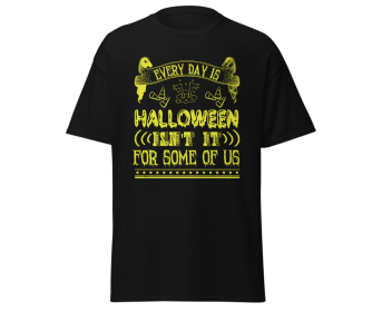 Every day is Halloween t-shirt unisex black , size medium (Color: BLACK, size: L)